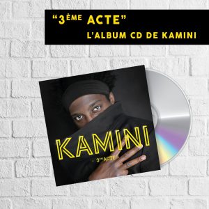 Kamini : 3ème ACTE, l'album CD